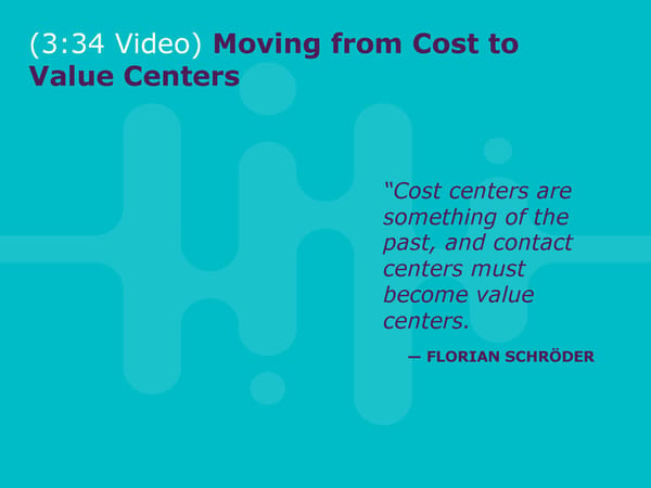 Florian Schröder - “Transforming Contact Centers: From Cost to Value Centers" - Page 8