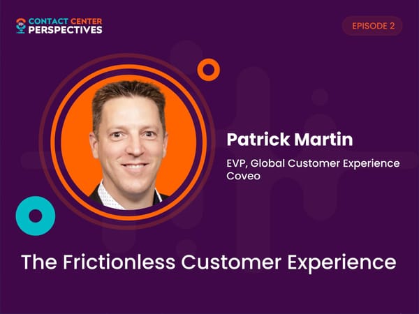 Patrick Martin - "The Frictionless Customer Experience" - Page 1
