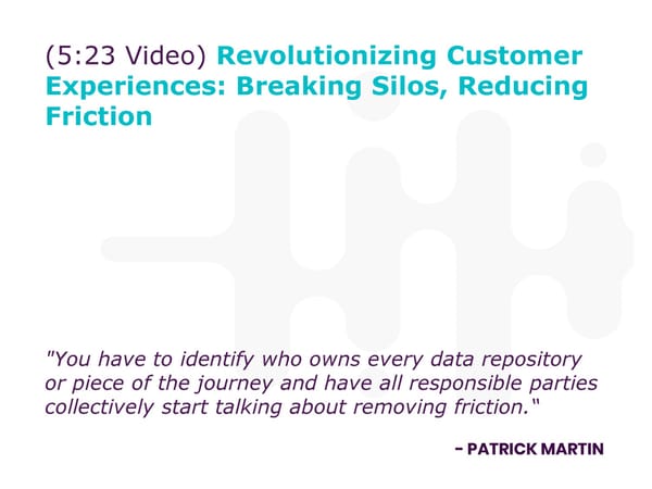 Patrick Martin - "The Frictionless Customer Experience" - Page 7