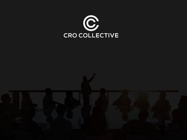 The CRO Collective:  Re-Defining and Developing Chief Revenue Officers - Page 22