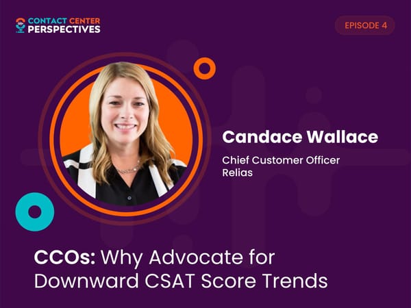 Candace Wallace - "CCOs: Why Advocate for Downward CSAT Trends" - Page 1