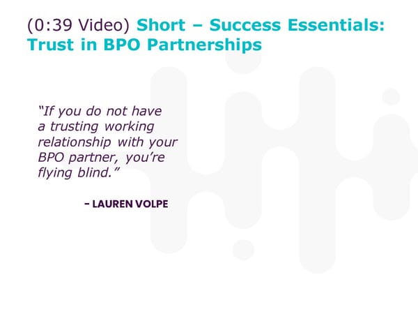 Lauren Volpe - "Creating Contact Centers that Directly Impact Company Performance" - Page 13