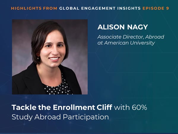 Alison Nagy - “Tackle the Enrollment Cliff with 60% Study Abroad Participation” - Page 1