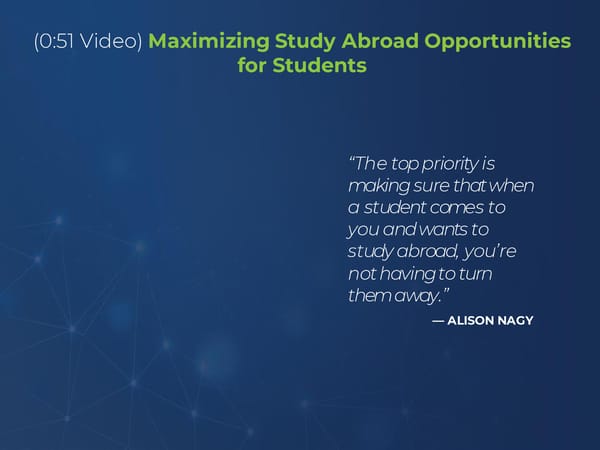 Alison Nagy - “Tackle the Enrollment Cliff with 60% Study Abroad Participation” - Page 21