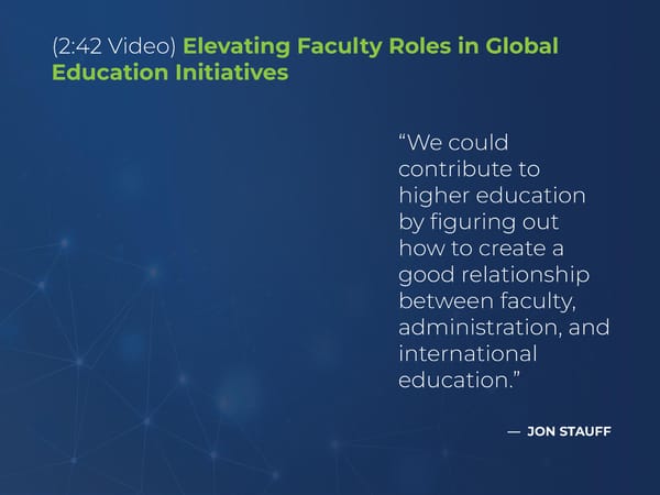 Jon Stauff- "The Undervalued Role of Faculty in International Education" - Page 6