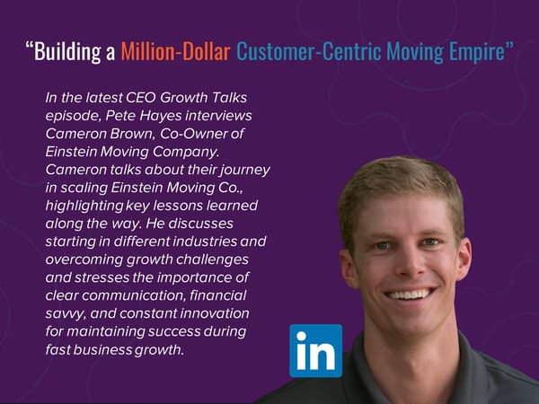 CEO Growth Talks: Einstein Moving Co. Podcast "Building a Million-Dollar Customer-Centric Moving Empire” - Page 3