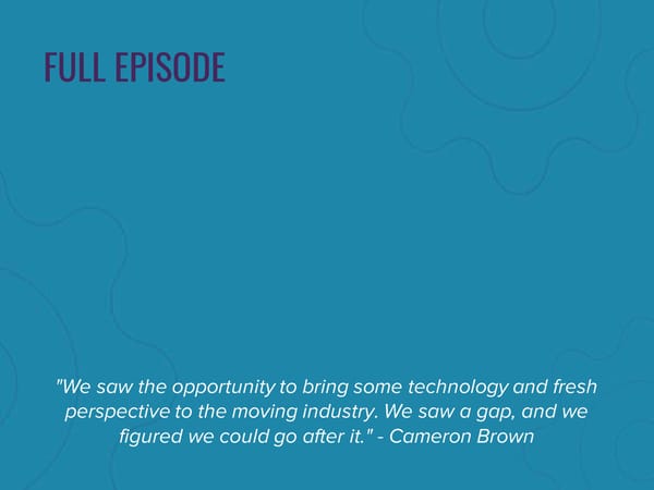 CEO Growth Talks: Einstein Moving Co. Podcast "Building a Million-Dollar Customer-Centric Moving Empire” - Page 4