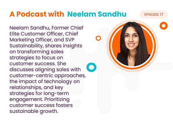 Neelam Sandhu - "CX Leaders: How to Help Sales Close Larger Deals?" - Page 3