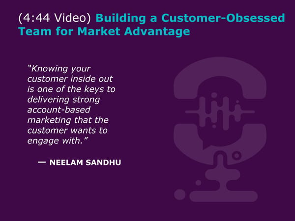 Neelam Sandhu - "CX Leaders: How to Help Sales Close Larger Deals?" - Page 9