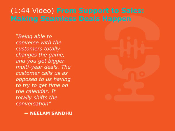 Neelam Sandhu - "CX Leaders: How to Help Sales Close Larger Deals?" - Page 11