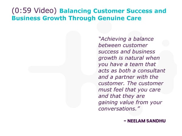 Neelam Sandhu - "CX Leaders: How to Help Sales Close Larger Deals?" - Page 14