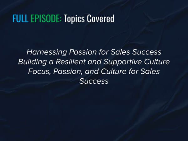 SLA Episode 28s - “The Power of Passion and Culture In Driving Sales Success” - Page 5