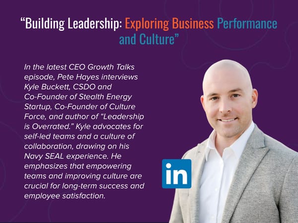 CEO Growth Talks: Kyle Buckett Podcast "Beyond Leadership: Exploring Business Performance and Culture" - Page 3