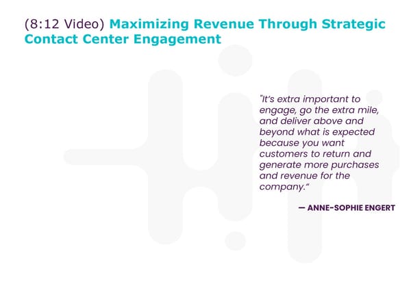 Anne-Sophie Engert - “Why Your Board Should Invest in Your Contact Center” - Page 7