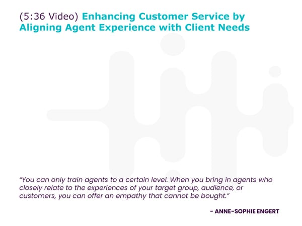 Anne-Sophie Engert - “Why Your Board Should Invest in Your Contact Center” - Page 10