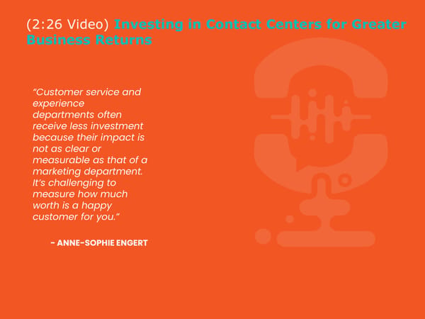 Anne-Sophie Engert - “Why Your Board Should Invest in Your Contact Center” - Page 6