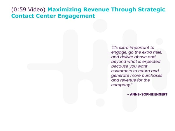 Anne-Sophie Engert - “Why Your Board Should Invest in Your Contact Center” - Page 14