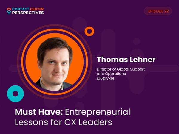 Thomas Lehner - "Must Have: Entrepreneurial Lessons for CX Leaders" - Page 1