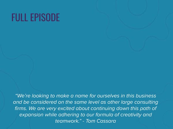 CEO Growth Talks: Tom Cassara Podcast - "Cultivating a Flexible Culture that Drives Business Growth" - Page 4