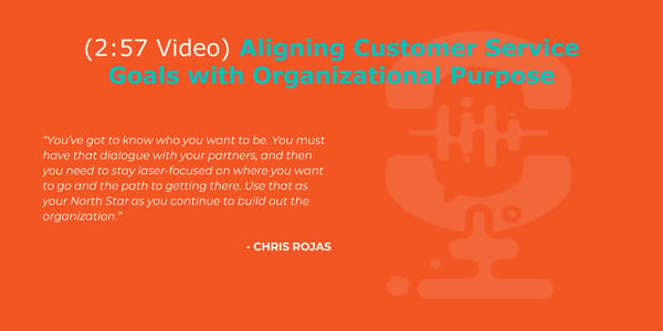 Chris Rojas - "Building Customer Service from the Ground Up" - Page 6