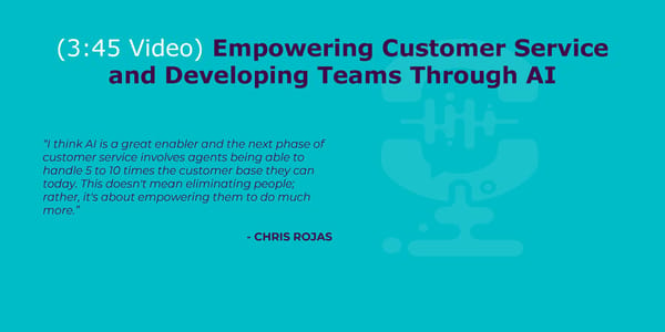 Chris Rojas - "Building Customer Service from the Ground Up" - Page 12