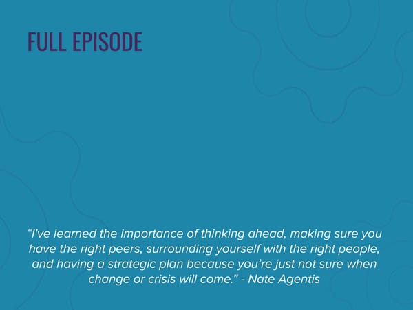 CEO Growth Talks: Nate Agentis Podcast - "Scaling the Business Threefold Through Strategic Resilience" - Page 4