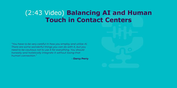 Darcy Perry - "Where Contact Centers Are Still Missing the Mark" - Page 12