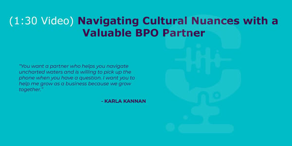 Karla Kannan - "How to Overcome the Challenge of Cultural Differences with Your BPO Partners" - Page 12