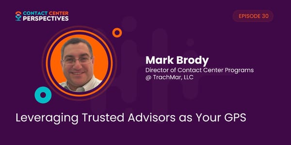 Mark Brody - "Leveraging Trusted Advisors as Your GPS" - Page 1