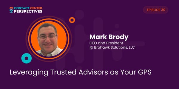 Mark Brody - "Leveraging Trusted Advisors as Your GPS" - Page 1