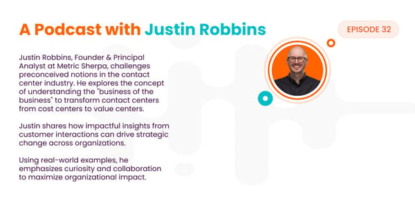 Justin Robbins - “Contact Center Leaders: Stop Celebrating False Conclusions” - Page 3