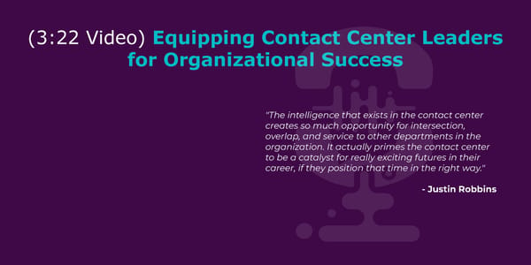 Justin Robbins - “Contact Center Leaders: Stop Celebrating False Conclusions” - Page 9