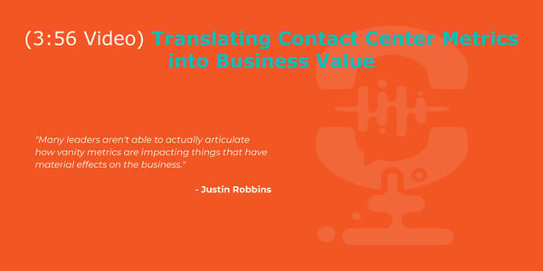 Justin Robbins - “Contact Center Leaders: Stop Celebrating False Conclusions” - Page 10