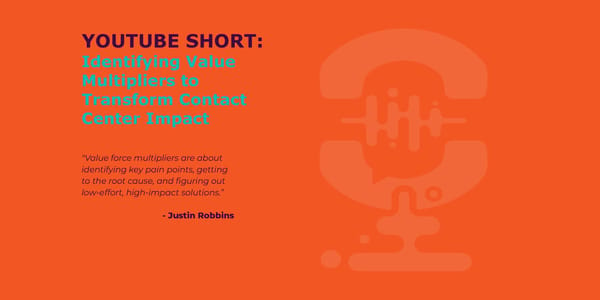 Justin Robbins - “Contact Center Leaders: Stop Celebrating False Conclusions” - Page 14