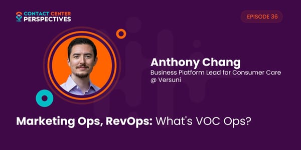 Anthony Chang - "Marketing Ops, RevOps: What's VOC Ops?" - Page 1