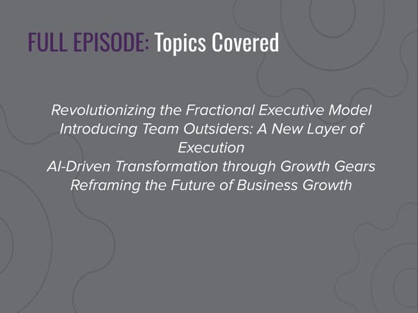 CEO Growth Talks: Art Saxby Podcast "Revolutionizing Growth: Chief Outsiders Unveils Team Outsiders & Growth Gears" - Page 5