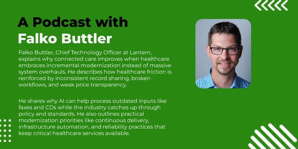 The Future of Connected Care: Why Incremental Change Wins in Healthcare - Page 3