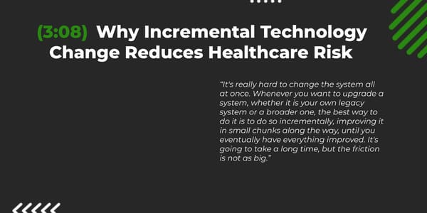 The Future of Connected Care: Why Incremental Change Wins in Healthcare - Page 8